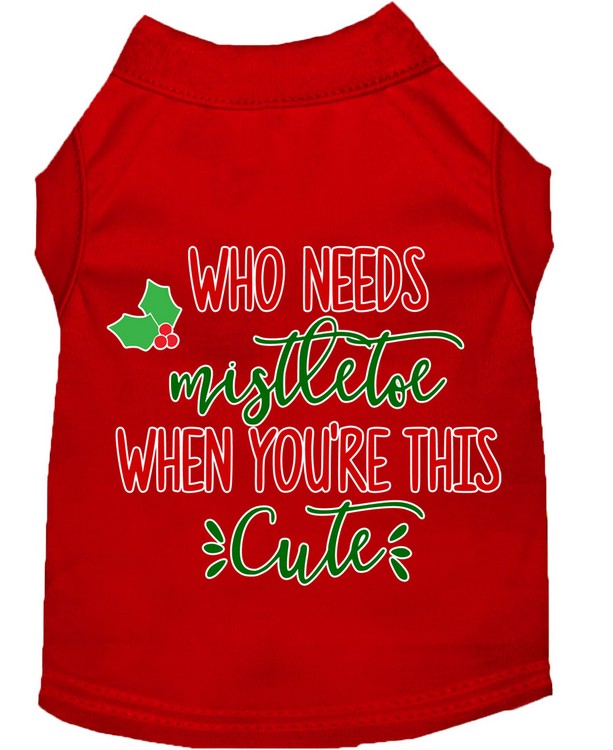 Who Needs Mistletoe Screen Print Dog Shirt Red XL